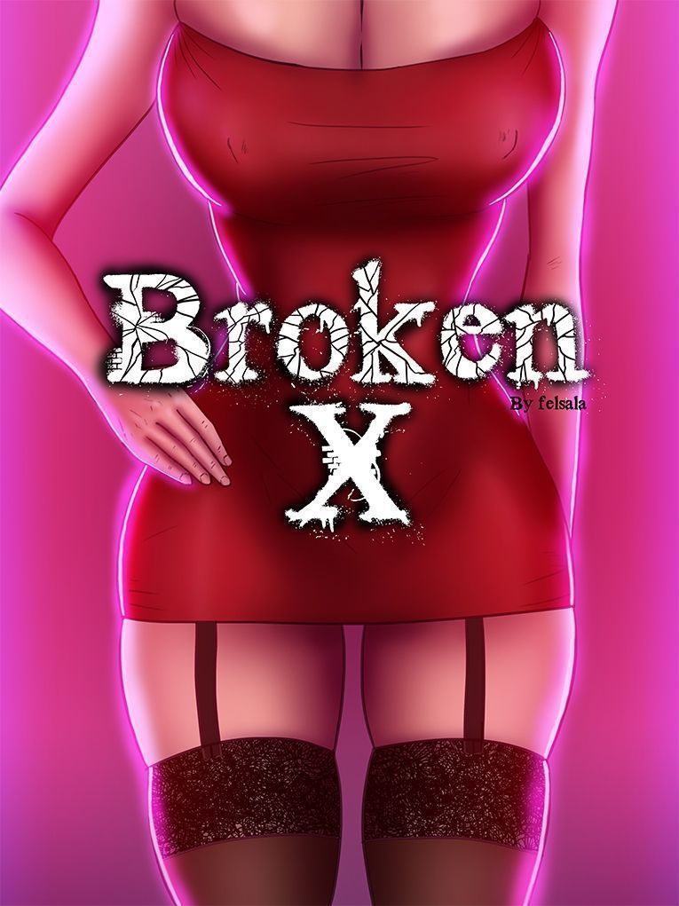 Capa do quadrinho adulto: Broken X - Parte 1 – Leia online em XCOMICS